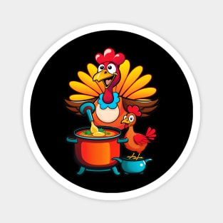 Funny Thanksgiving Turkey and Chicken Soup Magnet